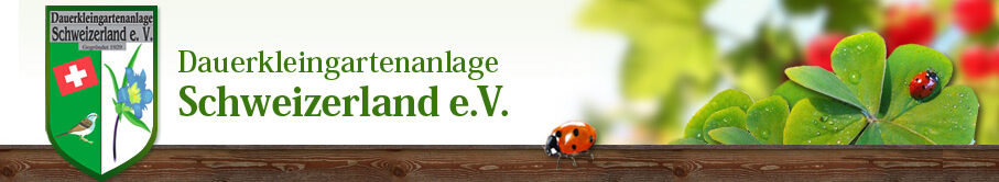 Dauerkleingartenanlage Schweizerland e. V.